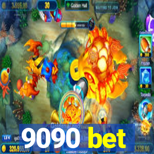 9090 bet